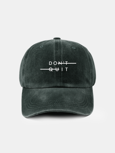 Don't Quit Print Washed Baseball Cap