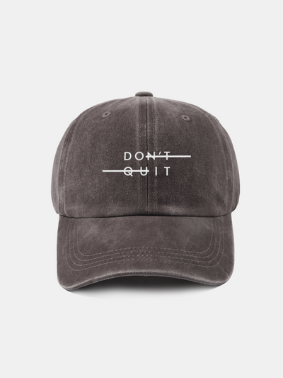 Don't Quit Print Washed Baseball Cap